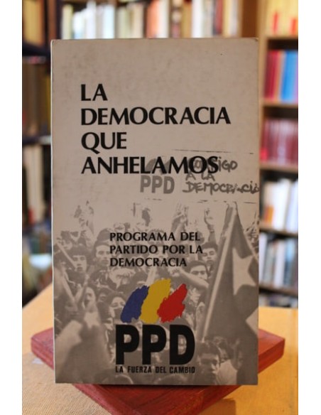 La democracia que anhelamos (Usado)