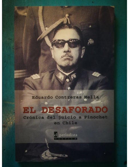 El Desaforado (Firmado) (Usado) El Desaforado (Firmado) (Usado)