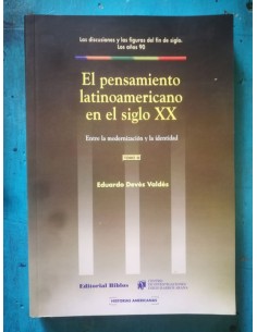 El pensamiento latinoamericano en el siglo XX (Usado)
