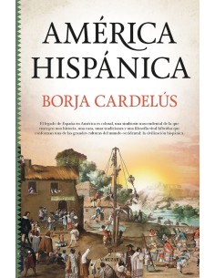 América hispánica: la obra de España en el nuevo mundo (Nuevo)