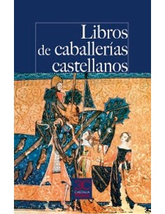 Libros de caballerías castellanos (Nuevo)