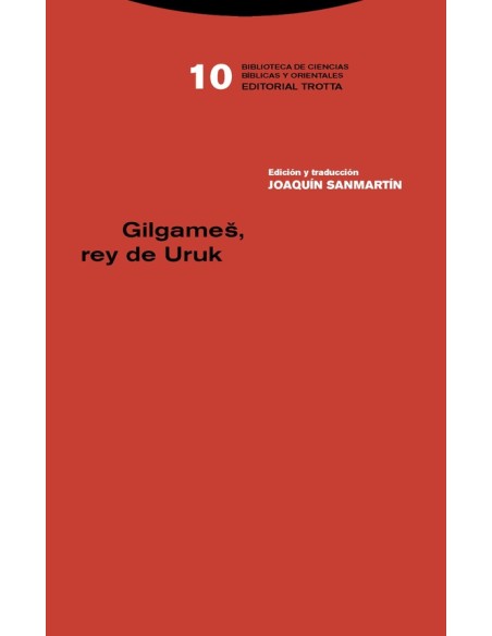 Gilgames, rey de Uruk (Nuevo) Gilgames, rey de Uruk (Nuevo)