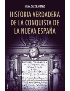 Historia verdadera de la conquista de Nueva España (Nuevo)
