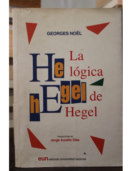 La lógica de Hegel (Usado) La lógica de Hegel (Usado)