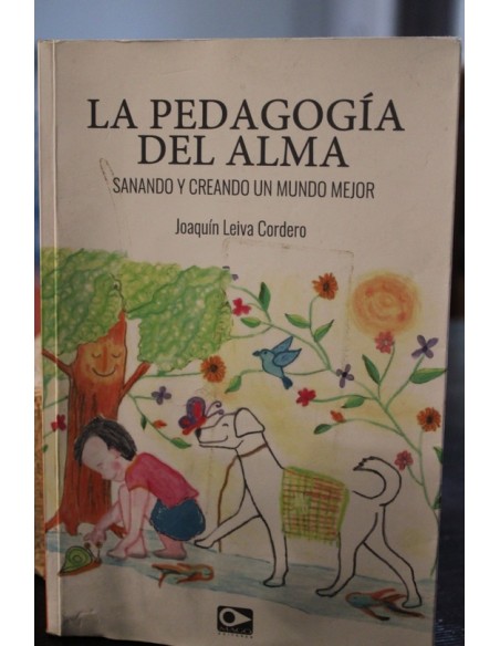 La pedagogía del alma (Usado) La pedagogía del alma (Usado)