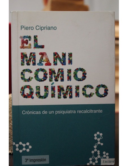 El manicomio químico (Usado)