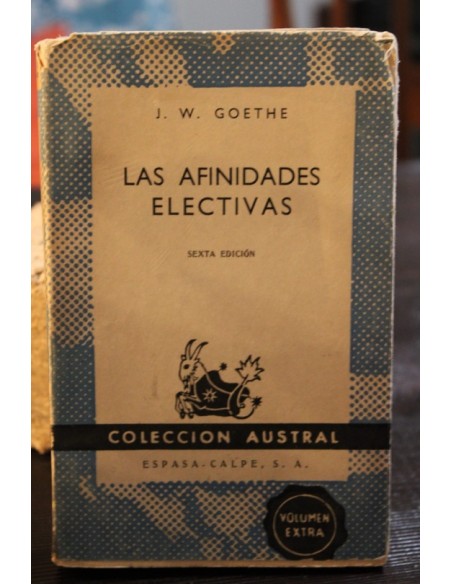 Las afinidades electivas (Usado) Las afinidades electivas (Usado)