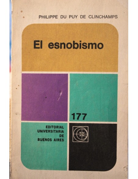 El esnobismo (Usado) El esnobismo (Usado)