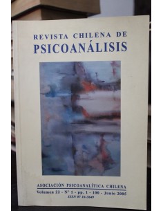 Revista chilena de Psicoanalisis. Volumen 22. Junio 2005 (Usado)