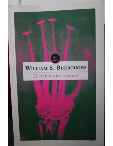 El ticket que explotó (Usado) El ticket que explotó (Usado)