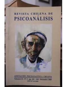 Revista chilena de Psicoanalisis. Volumen 22. Diciembre 2005 (Usado)