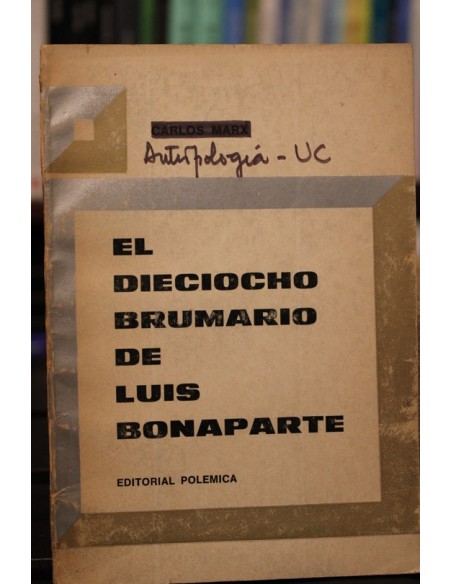 El dieciocho brumario de Luis Bonaparte (Usado) El dieciocho brumario de Luis Bonaparte (Usado)