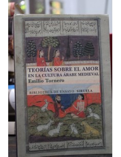 Teorías sobre el amor en la cultura árabe medieval (Usado)