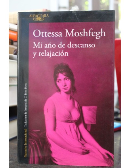 Mi año de descanso y relajación (Usado) Mi año de descanso y relajación (Usado)