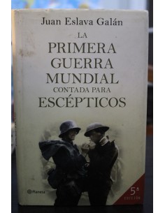 La primera guerra mundial contada para escépticos (Usado)