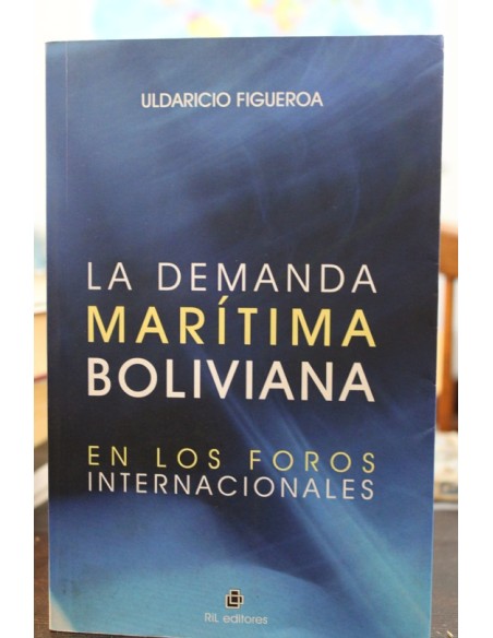 La demanda marítima boliviana (Usado) La demanda marítima boliviana (Usado)