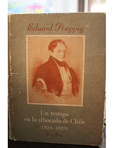 Un testigo en la alborada de Chile (1826-1829) (Usado) Un testigo en la alborada de Chile (1826-1829) (Usado)