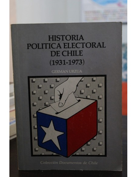 Historia política electoral de Chile (1931-1973) (Usado) Historia política electoral de Chile (1931-1973) (Usado)