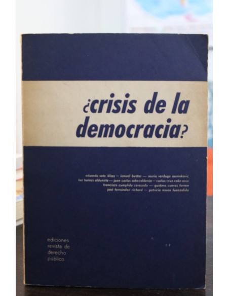 ¿Crisis de la democracia? (Usado) ¿Crisis de la democracia? (Usado)