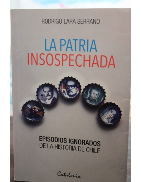 La patria insospechada (Usado)