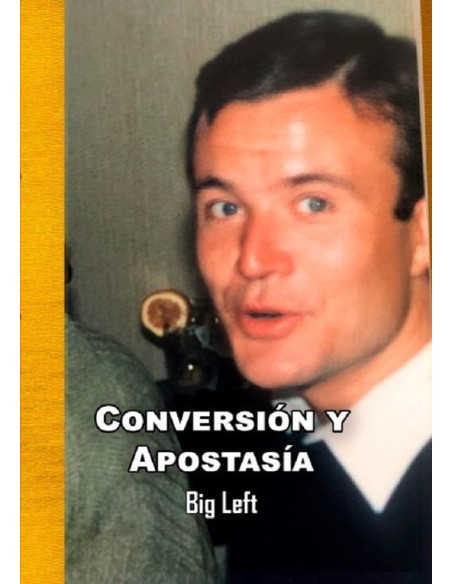 Conversión y apostasía  (Nuevo) Conversión y apostasía  (Nuevo)
