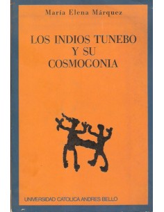 Los indios Tunebo y su cosmogonía (Usado)