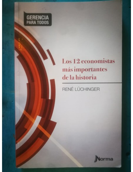 Los 12 economistas más importantes de la historia (Usado)