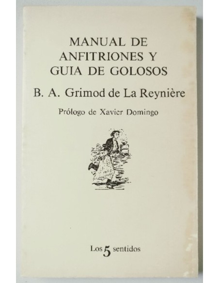 Manual de anfitriones y guía de golosos (Usado)