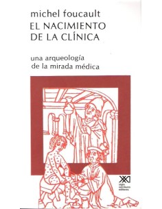 El nacimiento de la clínica (Usado)