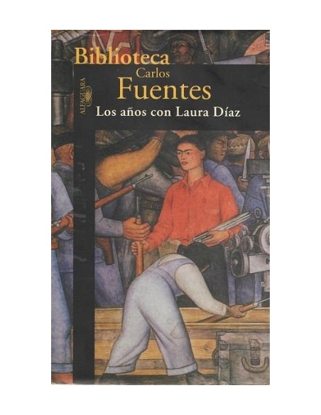 Los años con Laura Díaz (Usado) Los años con Laura Díaz (Usado)
