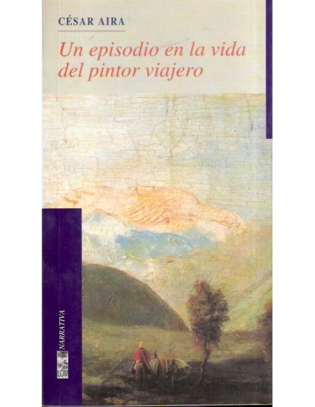 Episodio en la vida de un pintor viajero (Usado)