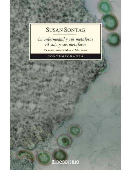 La enfermedad y sus metáforas. El sida y sus metáforas (Usado) La enfermedad y sus metáforas. El sida y sus metáforas (Usado)