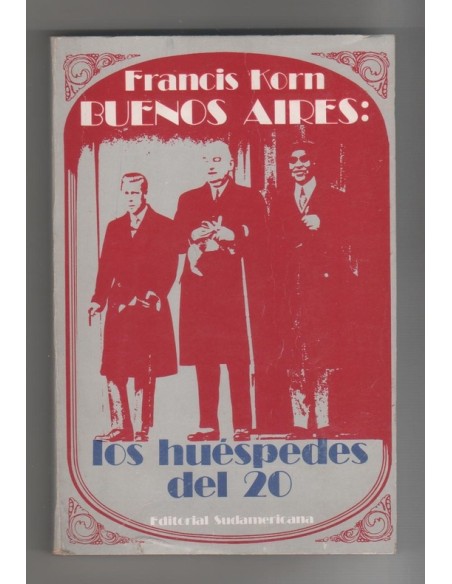 Buenos Aires: Los huéspedes del 20 (Usado)