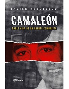 Camaleón. Doble vida de un agente comunista (Usado)