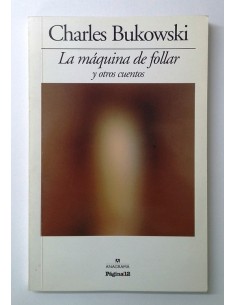 La máquina de follar y otros cuentos (Usado)