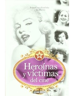 Heroinas y victimas del cine (Nuevo)
