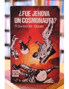 ¿Fue Jehova un cosmonauta? (Usado)