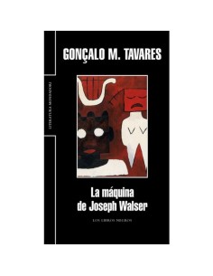La máquina de Joseph Walser (Nuevo)