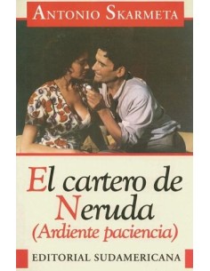 El cartero de Neruda (Ardiente paciencia) (Usado)