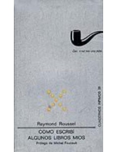 Cómo escribí algunos librios míos (Usado)