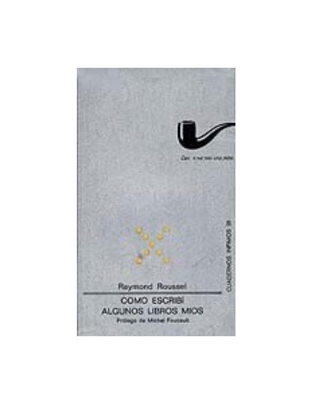 Cómo escribí algunos librios míos (Usado)