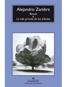 Bonsai & La vida privada de los arboles (Nuevo)