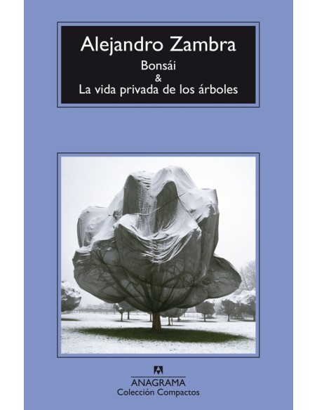 Bonsai & La vida privada de los arboles (Nuevo) Bonsai & La vida privada de los arboles (Nuevo)