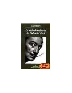 La vida desaforada de Salvador Dalí (Usado)