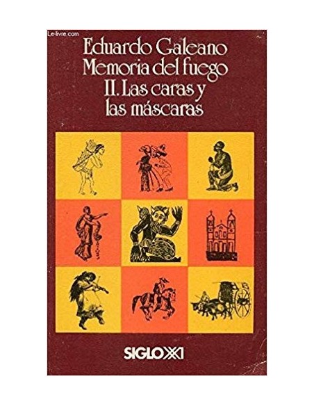 Memorias del fuego II. Las caras y las máscaras (Usado) Memorias del fuego II. Las caras y las máscaras (Usado)
