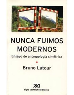 Nunca fuimos modernos (Usado)