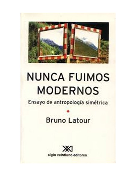 Nunca fuimos modernos (Usado)