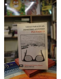 Vidas paralelas: Demetrio-Antonio (Usado)