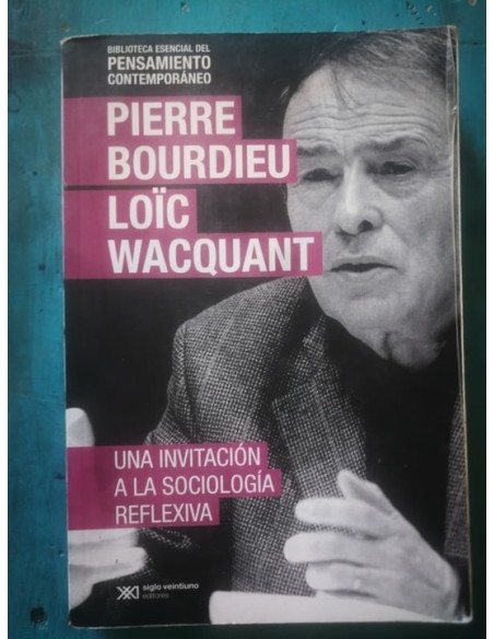 Una invitación a la sociología reflexiva (Usado)