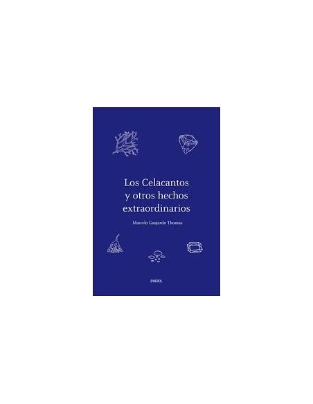 Los Celacantos y otros hechos extraordinarios (Usado) Los Celacantos y otros hechos extraordinarios (Usado)